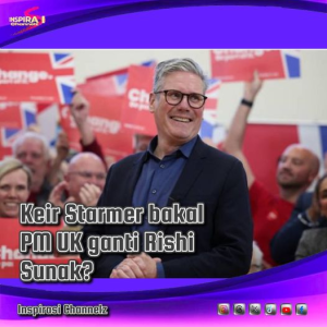 Keir Starmer Perdana Menteri Baru Britain