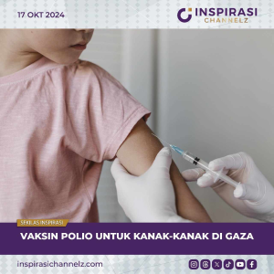 VAKSIN POLIO UNTUK KANAK-KANAK DI GAZA.