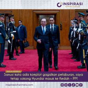 Sanusi kata ada komplot gagalkan pelaburan, saya tetap sokong pelaburan masuk ke Kedah β PM