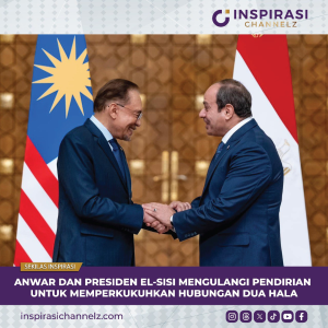 Anwar dan Presiden El-Sisi mengulangi pendirian untuk memperkukuhkan hubungan dua hala